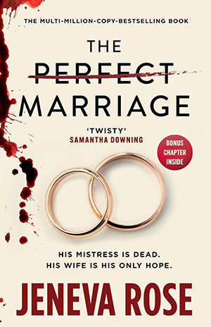 The Perfect Marriage by Jeneva Rose